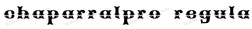 chaparralpro regular字体转换
